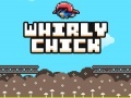 Gra Whirly Chick  