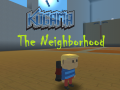 Gra Kogama: The Neighborhood