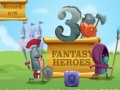 Gra 3 Fantasy Heroes 
