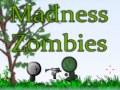 Gra Madness Zombies