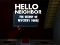 Gra Hello Neighbor: The Secret of Mystery House