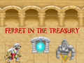Gra Ferret In The Treasury