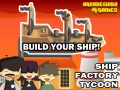 Gra Ship Factory Tycoon