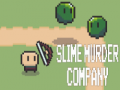 Gra Slime Murder Company