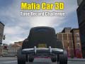 Gra Mafia Car 3d Time Record Challenge