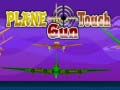 Gra Plane Touch Gun