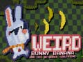 Gra Weird Bunny Banana