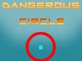 Gra Dangerous Circle