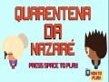 Gra Nazare Quarantine