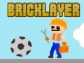 Gra Bricklayer