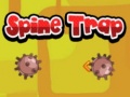 Gra Spine Trap