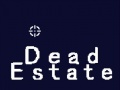 Gra Dead Estate