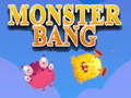 Gra Monster bang