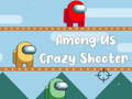 Gra Among Us Crazy Shooter