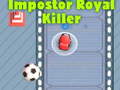 Gra Among Us Impostor Royal Killer