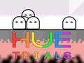 Gra HUE Trials 