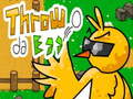Gra ​Throw da Egg