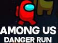 Gra Among Us Danger Run