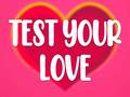 Gra Test Your Love