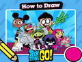 Gra Hot to Draw Teen Titans Go!