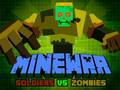 Gra Minewar Soldiers vs Zombies