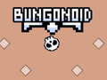 Gra Bungonoid