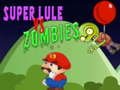 Gra Super Lule vs Zombies