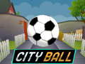 Gra City Ball