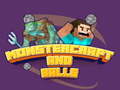 Gra Monstercraft and Balls