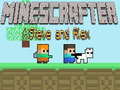 Gra Minescrafter Steve and Alex