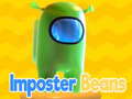 Gra impostor beans