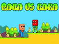 Gra Raka vs Kaka