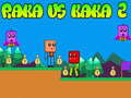 Gra Raka vs Kaka 2
