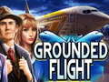 Gra Grounded Flight