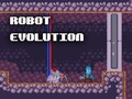 Gra Robot Evolution