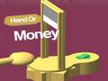 Gra Hand Or Money 