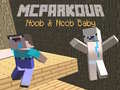 Gra MCParkour Noob & Noob Baby