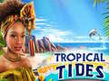 Gra Tropical Tides