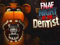 Gra FNAF Night at the Dentist