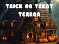 Gra  Trick or Treat Terror