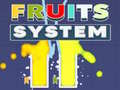 Gra Fruits System