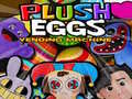 Gra Plush Eggs Vending Machine