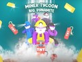 Gra Miner Tycoon Big Dynamite