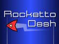 Gra Rocketto Dash