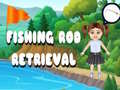 Gra Fishing Rod Retrieval