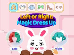 Gra Left Or Right Magic Dress Up