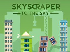Gra Skyscraper to the Sky