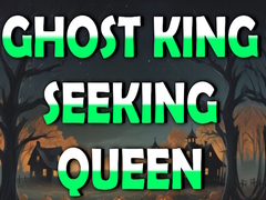 Gra Ghost King Seeking Queen