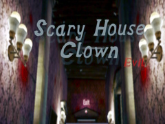 Gra Scary House Clown Evil