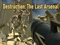 Gra Destruction: The Last Arsenal